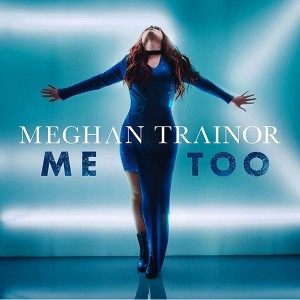 Meghan-Trainor-Me-Too-2016